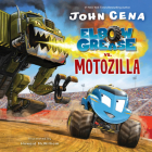 Elbow Grease vs. Motozilla By John Cena, Howard McWilliam (Illustrator) Cover Image