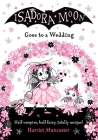 Isadora Moon Goes To A Wedding By Harriet Muncaster Cover Image