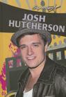 Josh Hutcherson (Superstars!) By Molly Aloian Cover Image