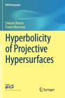 Hyperbolicity of Projective Hypersurfaces (Impa Monographs #5) By Simone Diverio, Erwan Rousseau Cover Image