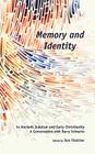 Memory and Identity in Ancient Judaism and Early Christianity: A Conversation with Barry Schwartz (Semeia Studies #78) Cover Image