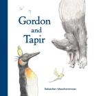 Gordon and Tapir By Sebastian Meschenmoser Cover Image
