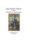 Bead Tapestry Patterns Loom Blue Boy by Gainsborough Cover Image