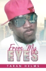 From My Eyes By Taran Helms Cover Image