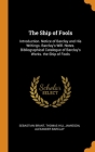 The Ship of Fools: Introduction. Notice of Barclay and His Writings. Barclay's Will. Notes. Bibliographical Catalogue of Barclay's Works. By Sebastian Brant, Thomas Hill Jamieson, Alexander Barclay Cover Image