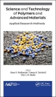 Science and Technology of Polymers and Advanced Materials: Applied Research Methods Cover Image