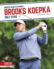 Brooks Koepka: Golf Star By Chrös McDougall Cover Image