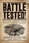 Battle Tested!: Gettysburg Leadership Lessons for 21st Century Leaders By Jeffrey D. McCausland, Tom Vossler Cover Image