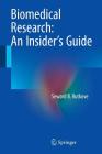 Biomedical Research: An Insider's Guide Cover Image