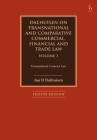 Dalhuisen on Transnational and Comparative Commercial, Financial and Trade Law Volume 3: Transnational Contract Law By Jan H. Dalhuisen Cover Image