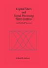Digital Filters and Signal Processing: With Matlab(r) Exercises By Leland B. Jackson Cover Image