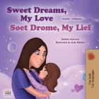 Sweet Dreams, My Love (English Afrikaans Bilingual Children's Book) Cover Image