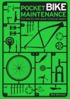 Pocket Bike Maintenance: The Step-By-Step Guide to Bicycle Repairs By Mel Allwood Cover Image