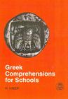Greek Comprehensions for Schools (Greek Language) By Martin Hiner Cover Image