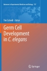 Germ Cell Development in C. Elegans (Advances in Experimental Medicine and Biology #757) Cover Image