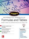 Schaum's Outline of Mathematical Handbook of Formulas and Tables (Schaum's Outlines) Cover Image
