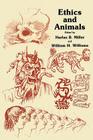 Ethics and Animals (Contemporary Issues in Biomedicine) By Harlan B. Miller, William H. Williams Cover Image