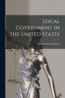 Local Government in the United States By Herman Gerlach James Cover Image