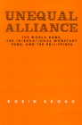 Unequal Alliance: The World Bank, the International Monetary Fund and the Philippines (Studies in International Political Economy #19) Cover Image