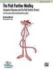 The Pink Panther Medley (Inspector Clouseau and the Pink Panther Theme): For Percussion Octet and Bass Guitar, Score & Parts (Alfred's Pop Percussion Ensemble) By Henry Mancini (Composer), Kirk J. Gay (Composer) Cover Image