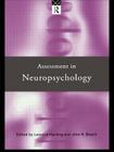 Assessment in Neuropsychology (State of Welfare) By John R. Beech, Leonora Harding Cover Image