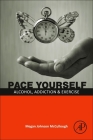 Pace Yourself: Alcohol, Addiction and Exercise Cover Image