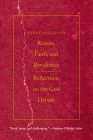 Reason, Faith, and Revolution: Reflections on the God Debate (The Terry Lectures Series) By Terry Eagleton Cover Image