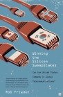 Winning the Silicon Sweepstakes: Can the United States Compete in Global Telecommunications? Cover Image