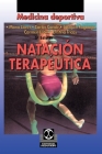 Natacion Terapeutica (Medicina Deportiva) By Mario Lloret Riera, Carlos Conde Bonachera (Joint Author), Joaquin Fagoaga Mata (Joint Author) Cover Image