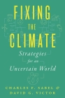 Fixing the Climate: Strategies for an Uncertain World Cover Image