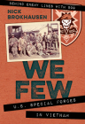We Few: U.S. Special Forces in Vietnam Cover Image