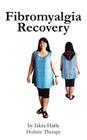 Fibromyalgia Recovery Cover Image
