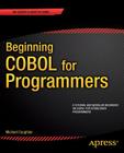 Beginning COBOL for Programmers By Michael Coughlan Cover Image