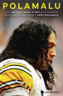 Polamalu: The Inspirational Story of Pittsburgh Steelers Strong Safety Troy Polamalu By Jim Wexell Cover Image