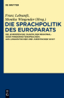 Die Sprachpolitik des Europarats By Franz Lebsanft (Editor), Monika Wingender (Editor) Cover Image