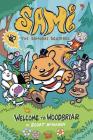 Sami the Samurai Squirrel: Welcome to Woodbriar By Scoot, Franco, Art Baltazar Cover Image