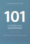 101 Liturgical Suggestions: Practical Ideas for Those Who Prepare the Liturgy By Columba McCann Cover Image