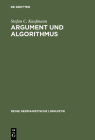 Argument und Algorithmus (Reihe Germanistische Linguistik #153) Cover Image