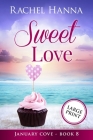 Sweet Love By Rachel Hanna Cover Image