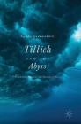 Tillich and the Abyss: Foundations, Feminism, and Theology of PRAXIS By Sigridur Gudmarsdottir Cover Image