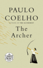 The Archer By Paulo Coelho, Margaret Jull Costa (Translated by), Christoph Niemann (Illustrator) Cover Image