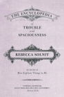 The Encyclopedia of Trouble and Spaciousness Cover Image