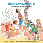 Munschworks: The Second Munsch Treasury (Munshworks #2) Cover Image