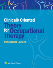 Clinically-Oriented Theory for Occupational Therapy Cover Image