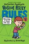 Roscoe Riley Rules #6: Never Walk in Shoes That Talk By Katherine Applegate, Brian Biggs (Illustrator) Cover Image