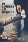 On Capitalism and Inequality: Progress and Poverty Revisited By Robert U. Ayres Cover Image