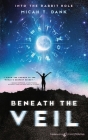 Beneath the Veil By Micah T. Dank Cover Image