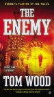The Enemy (Victor #2) By Tom Wood Cover Image