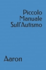 Piccolo Manuale Sull'Autismo Cover Image