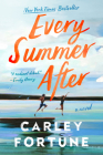 Every Summer After By Carley Fortune Cover Image